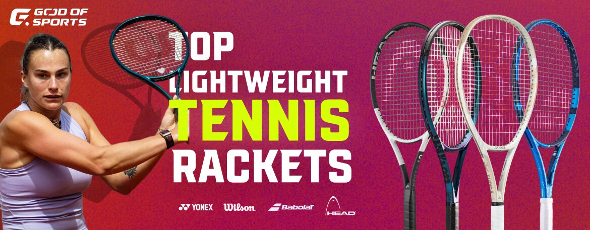 Top 5 Lightweight Tennis Rackets Perfect for Fast Play